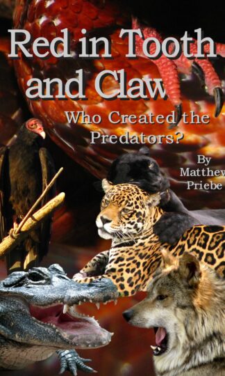 Red in Tooth and Claw: Who Created the Predators?