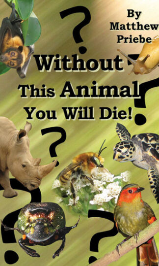 Without This Animal You Will Die!
